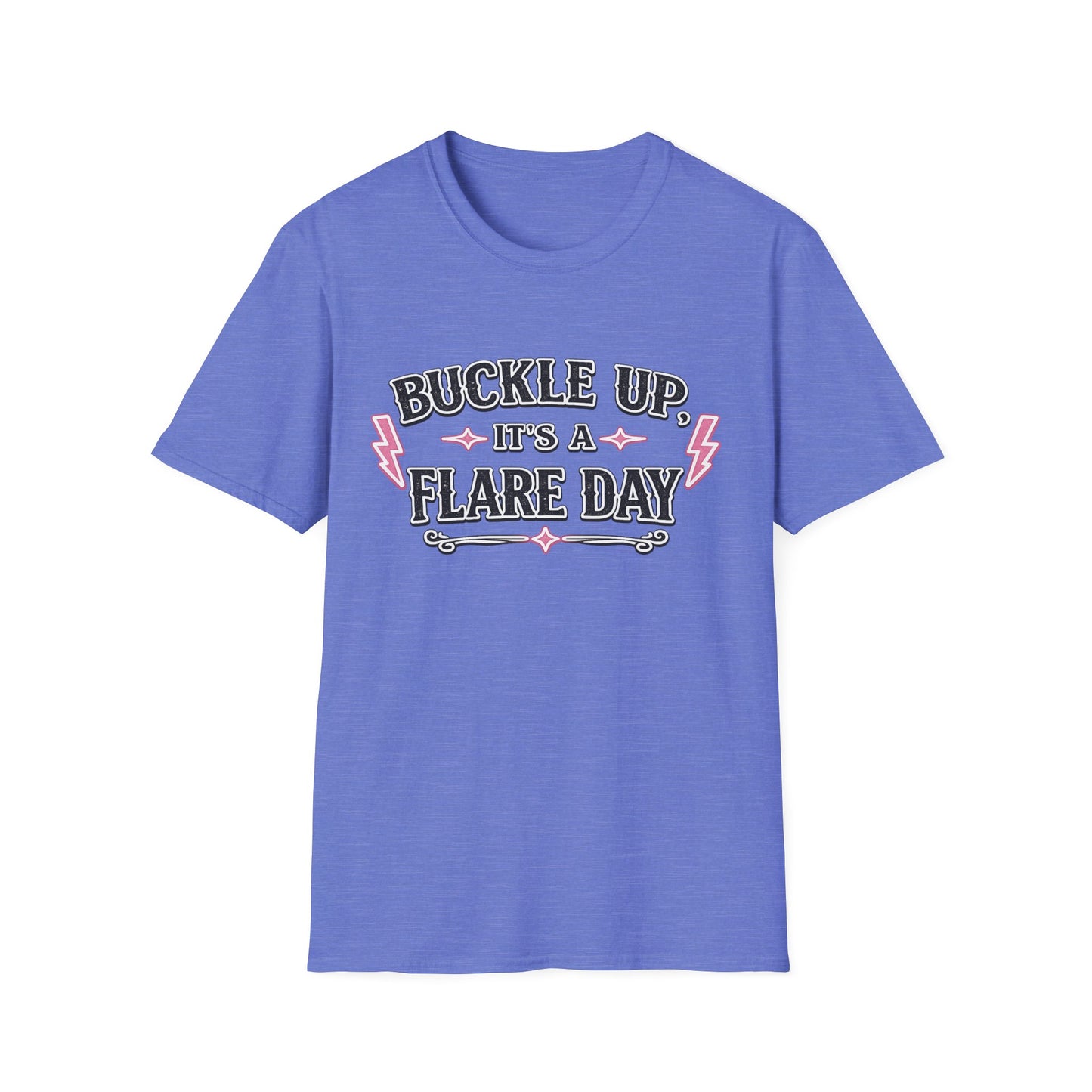 Buckle Up Its A Flare Day T-shirt