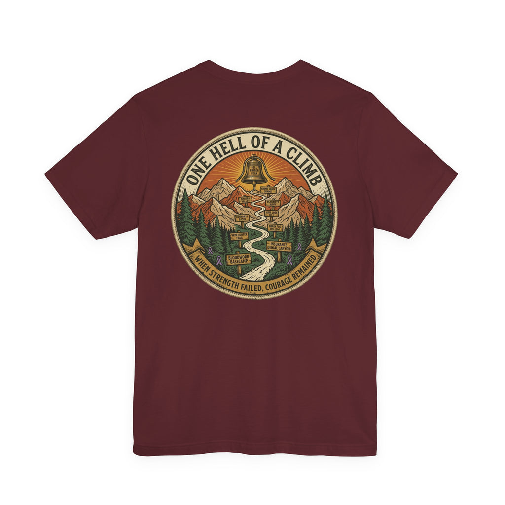 Bell Ringer Expedition Shirt, One Hell of a Climb Cancer Survivor Tee, End of Treatment Gift, Chemo Celebration, Shirt 2 Sided print
