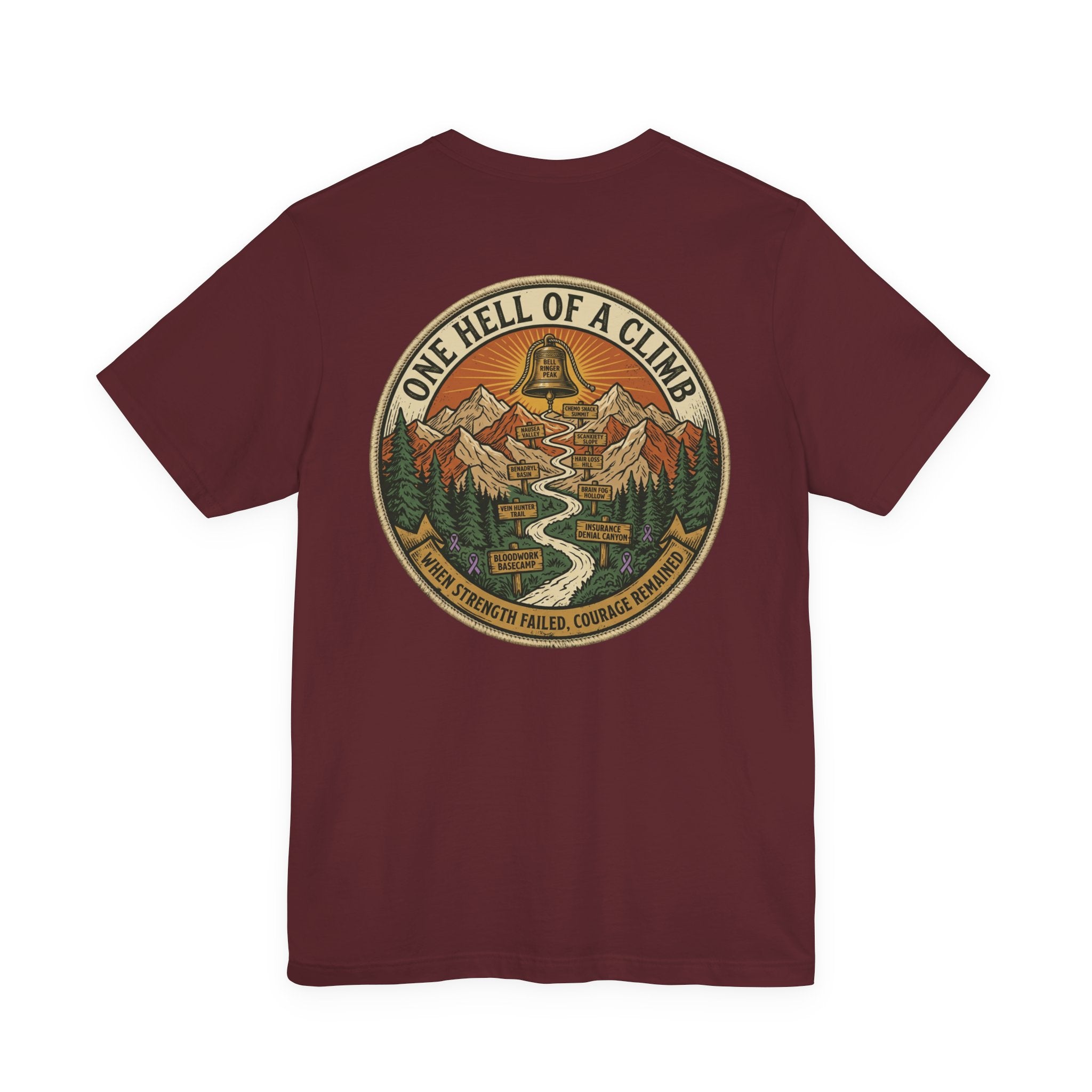 Bell Ringer Expedition Shirt, One Hell of a Climb Cancer Survivor Tee, End of Treatment Gift, Chemo Celebration, Shirt 2 Sided print