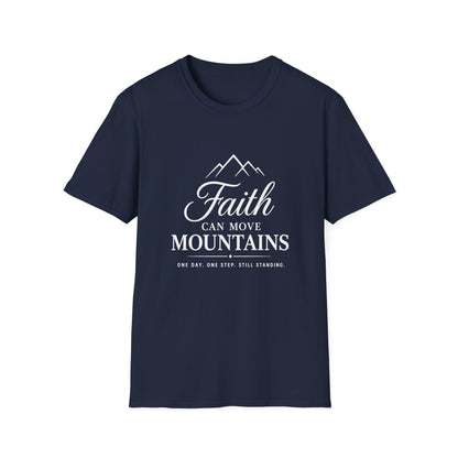 Faith Can Move Mountains T-Shirt