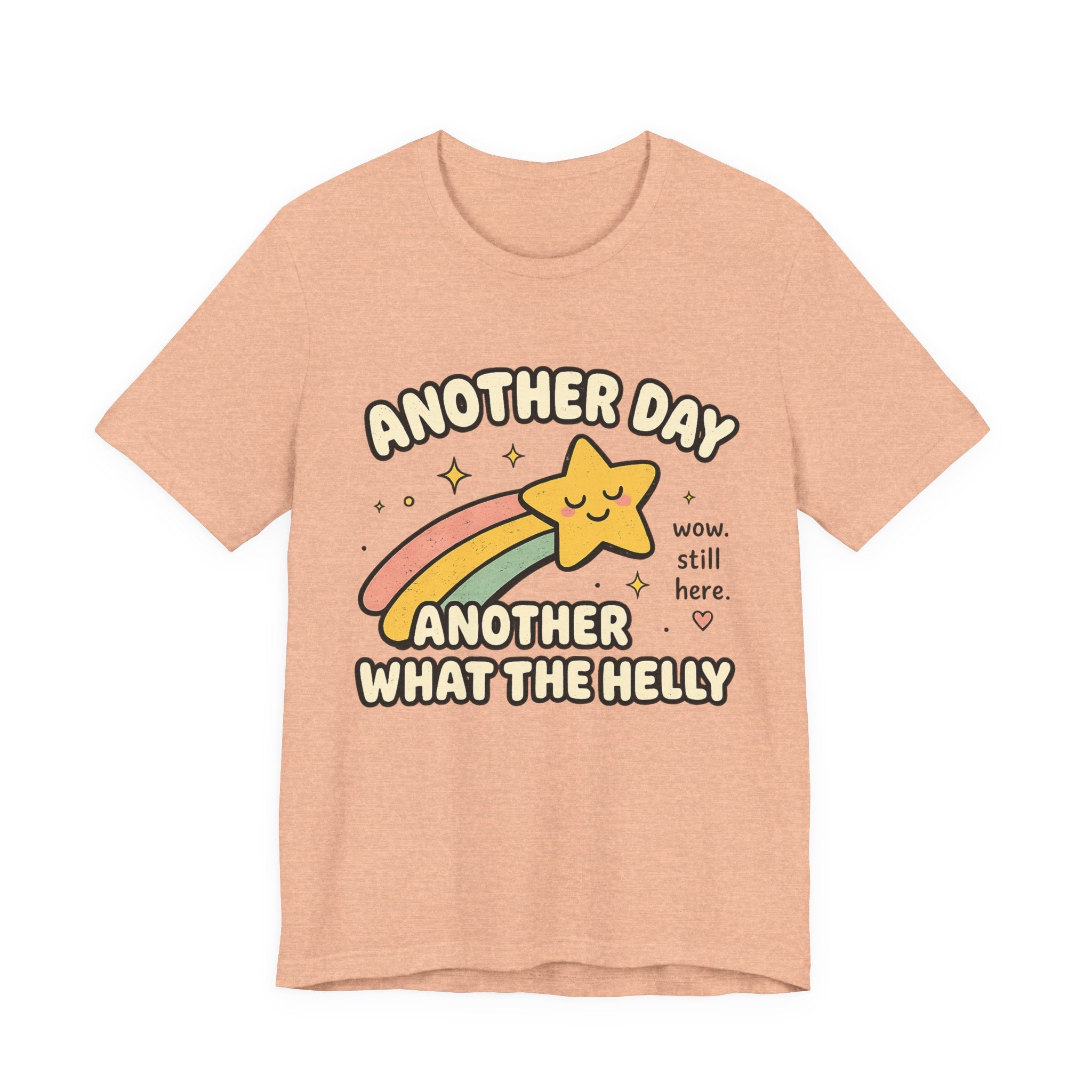 Another Day Another What The Helly Shirt | Funny Burn Out, Chronic Illness & Survivor Tee