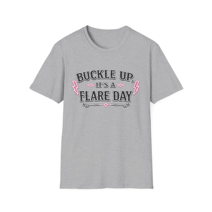 Buckle Up Its A Flare Day T-shirt