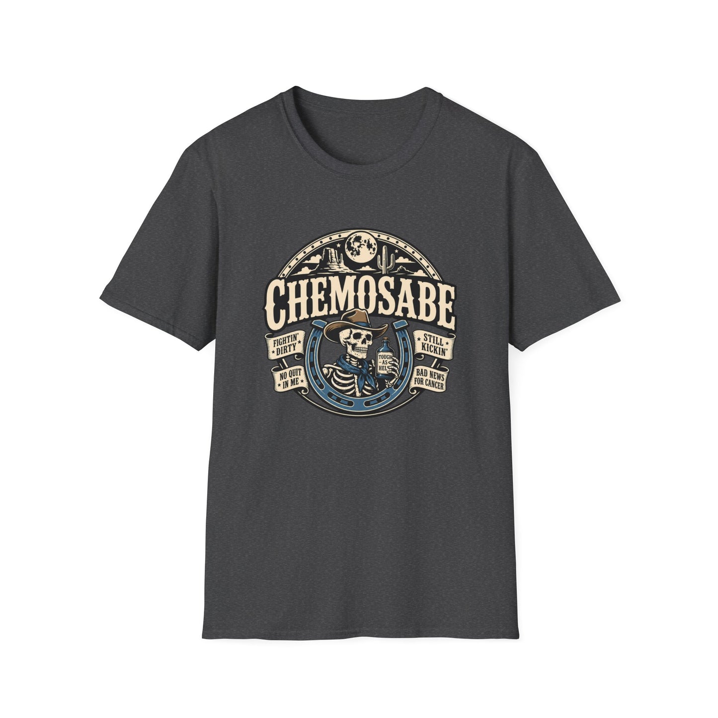 Chemosabe Fightin' Dirty Still Kickin' T-Shirt