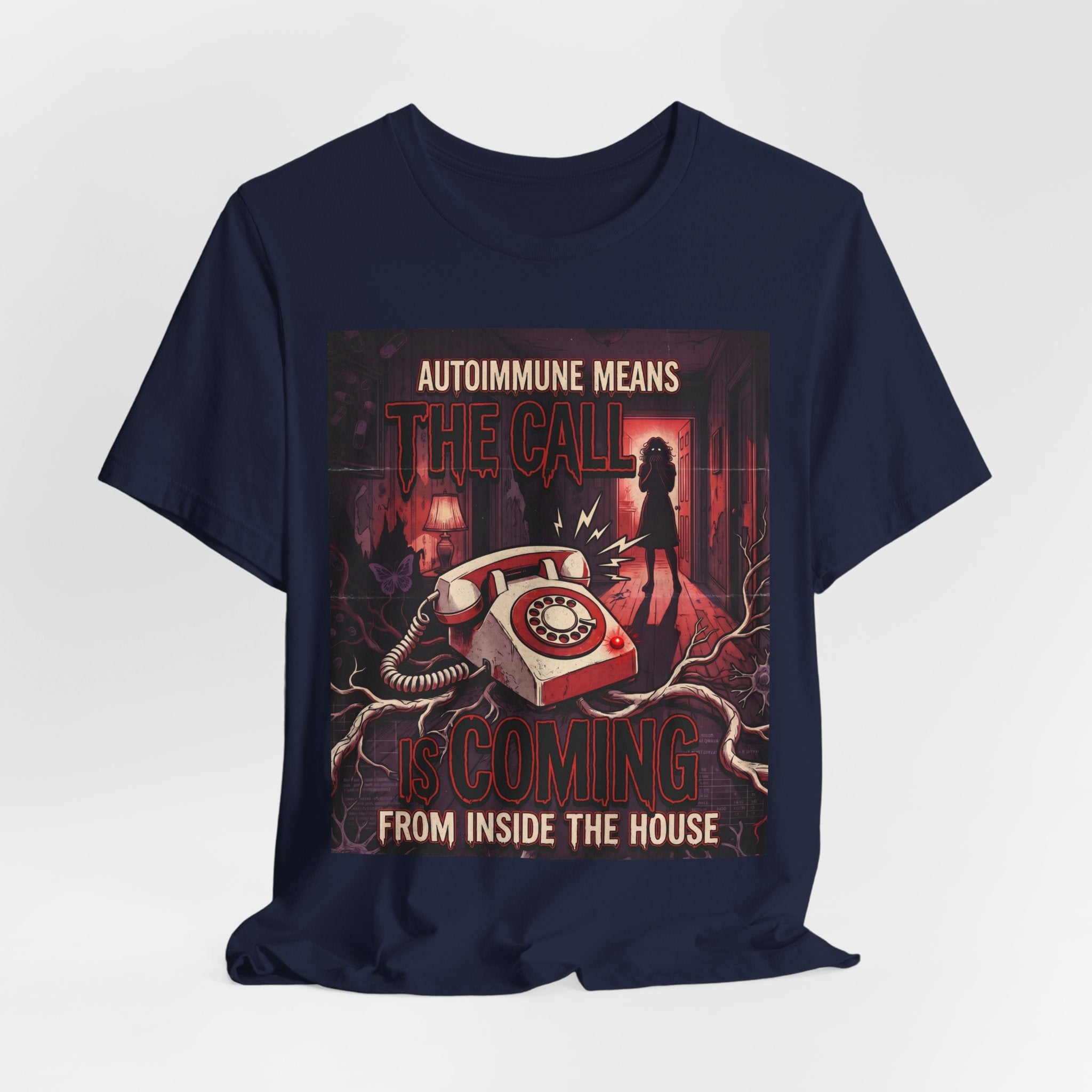Autoimmune Funny Shirt Gift ,Chronic Illness Horror Tee, The Call Is Coming From Inside The House, Spoonie Gift, Lupus Sjorgrens| Emo Shirt