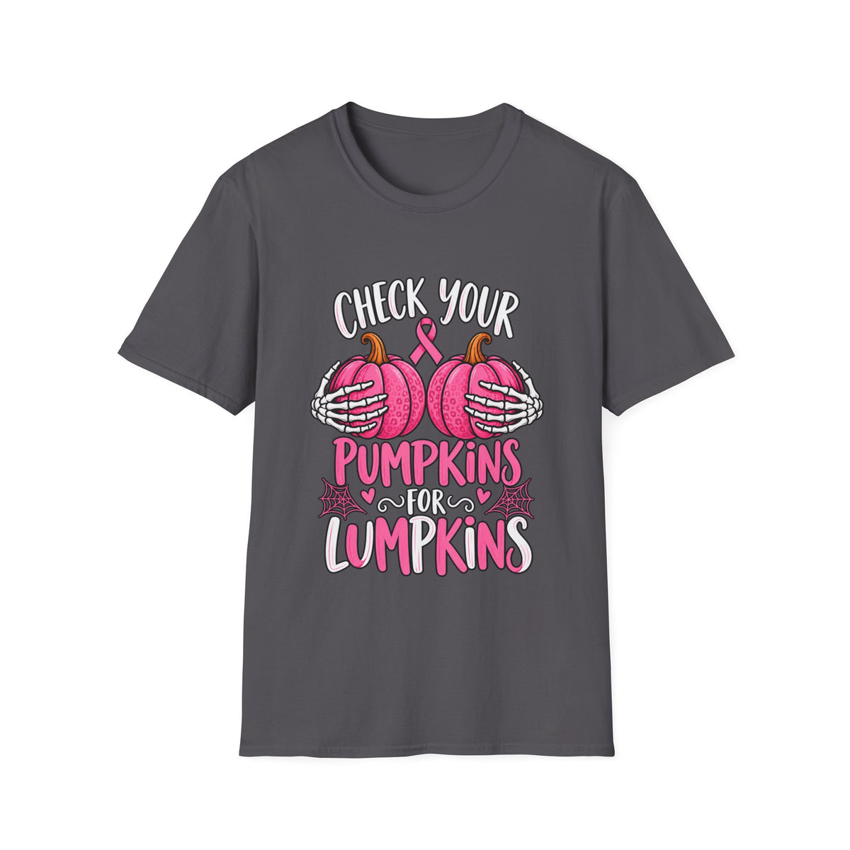 Check Your Pumpkins for Lumpkins T-Shirt