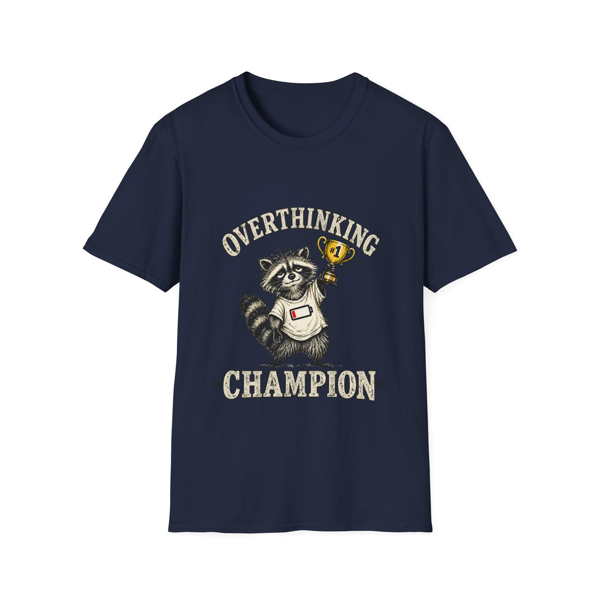 Overthinking Champion Raccoon T-Shirt
