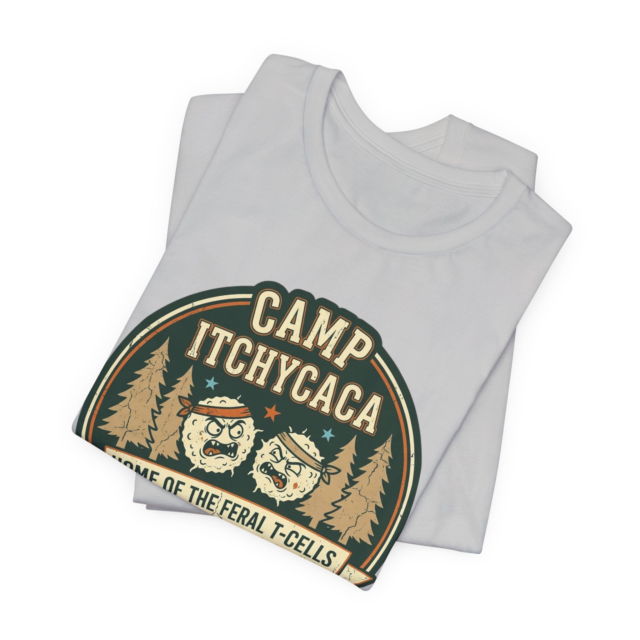 Immunotherapy Shirt,Camp ItchyCaca,Feral T-Cells Camping Tee,Funny Cancer Survivor Shirt,Dark Humor Chemo Immunotherapy Gift