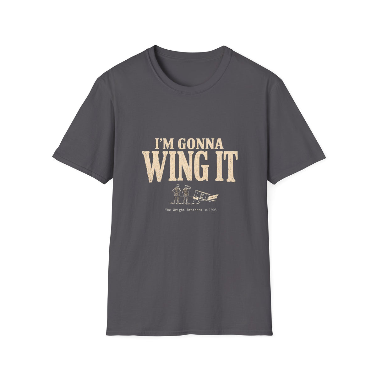 I’m Gonna Wing It Shirt | Funny Wright Brothers T-Shirt
