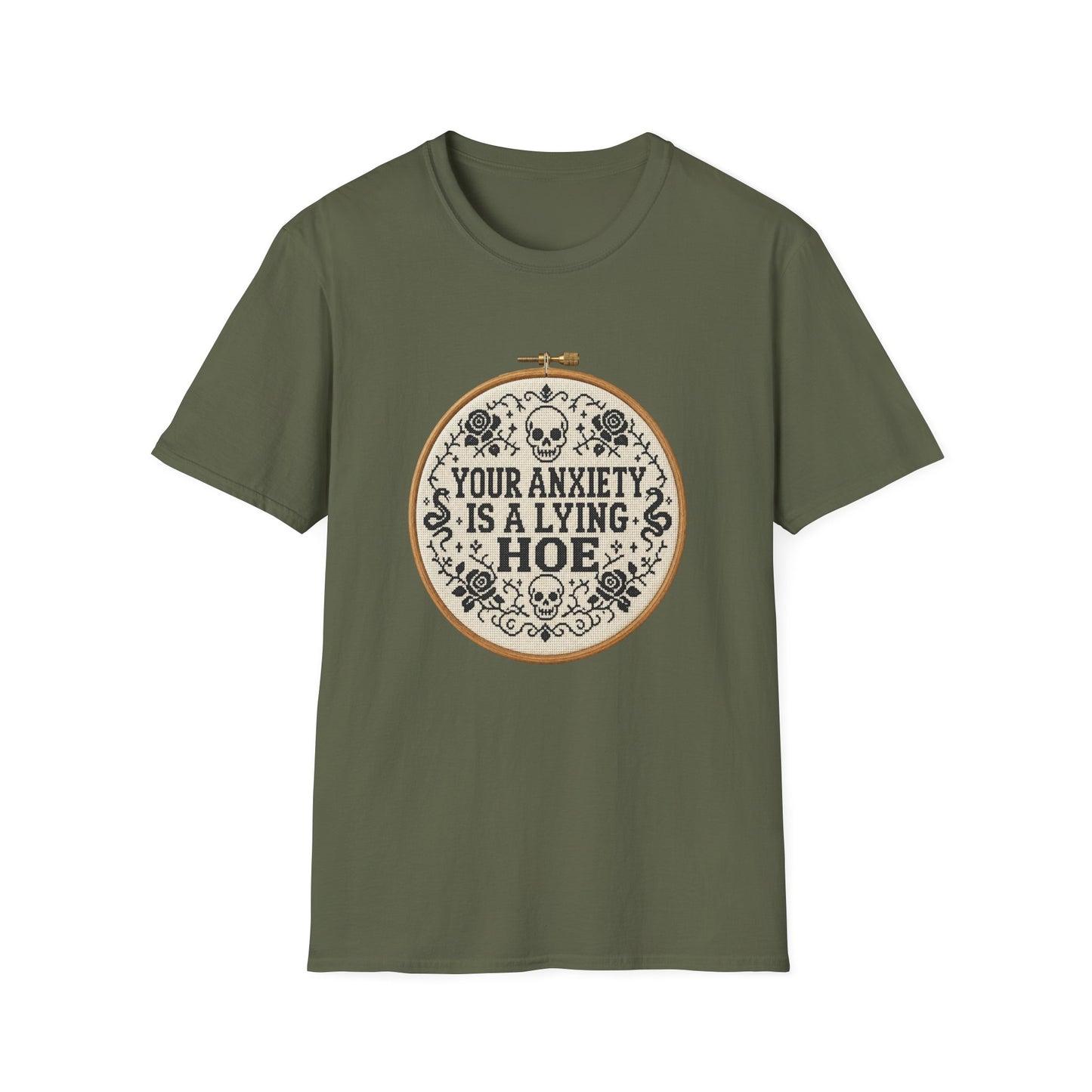 Your Anxiety Is A Lying Hoe T-Shirt