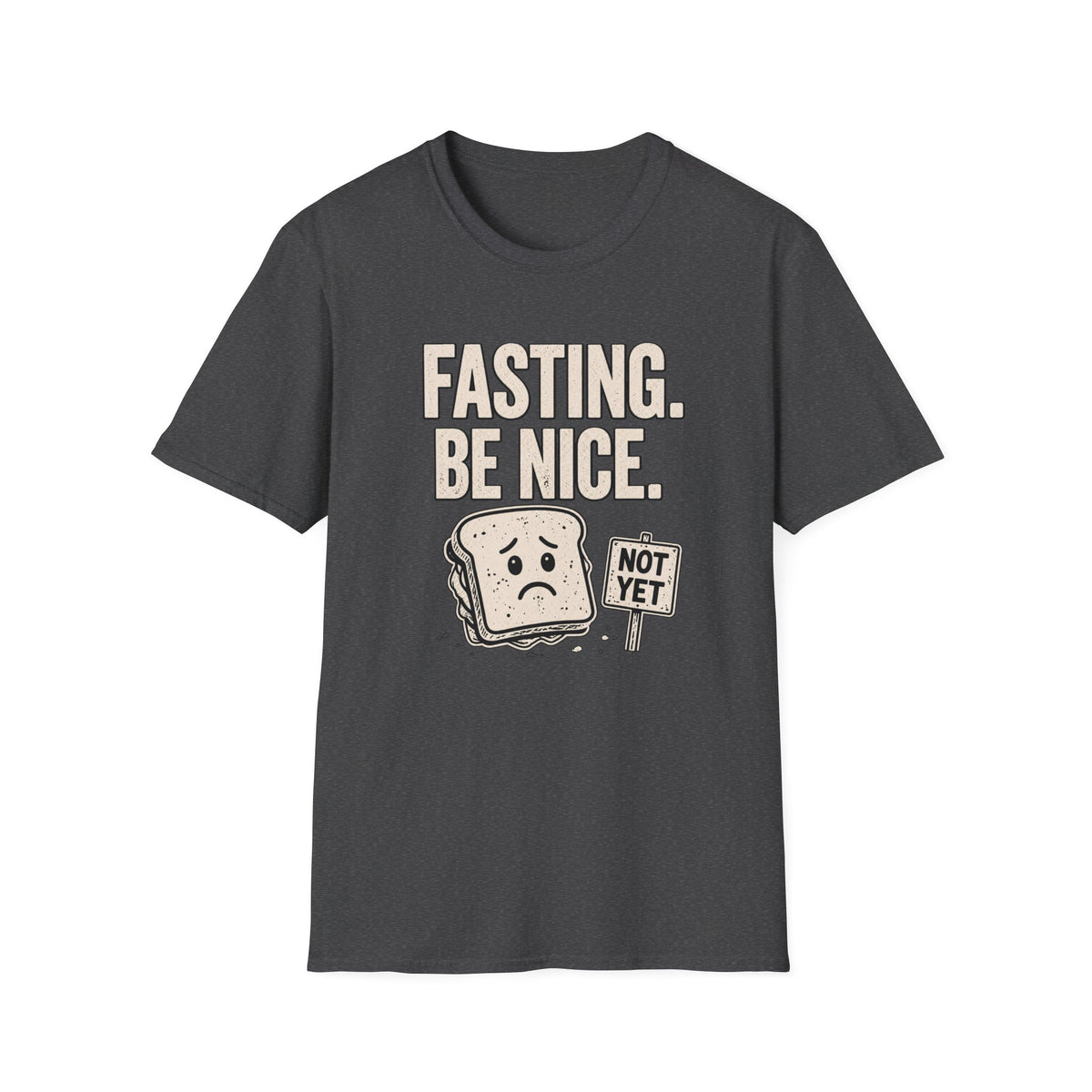 Fasting Be Nice T-Shirt