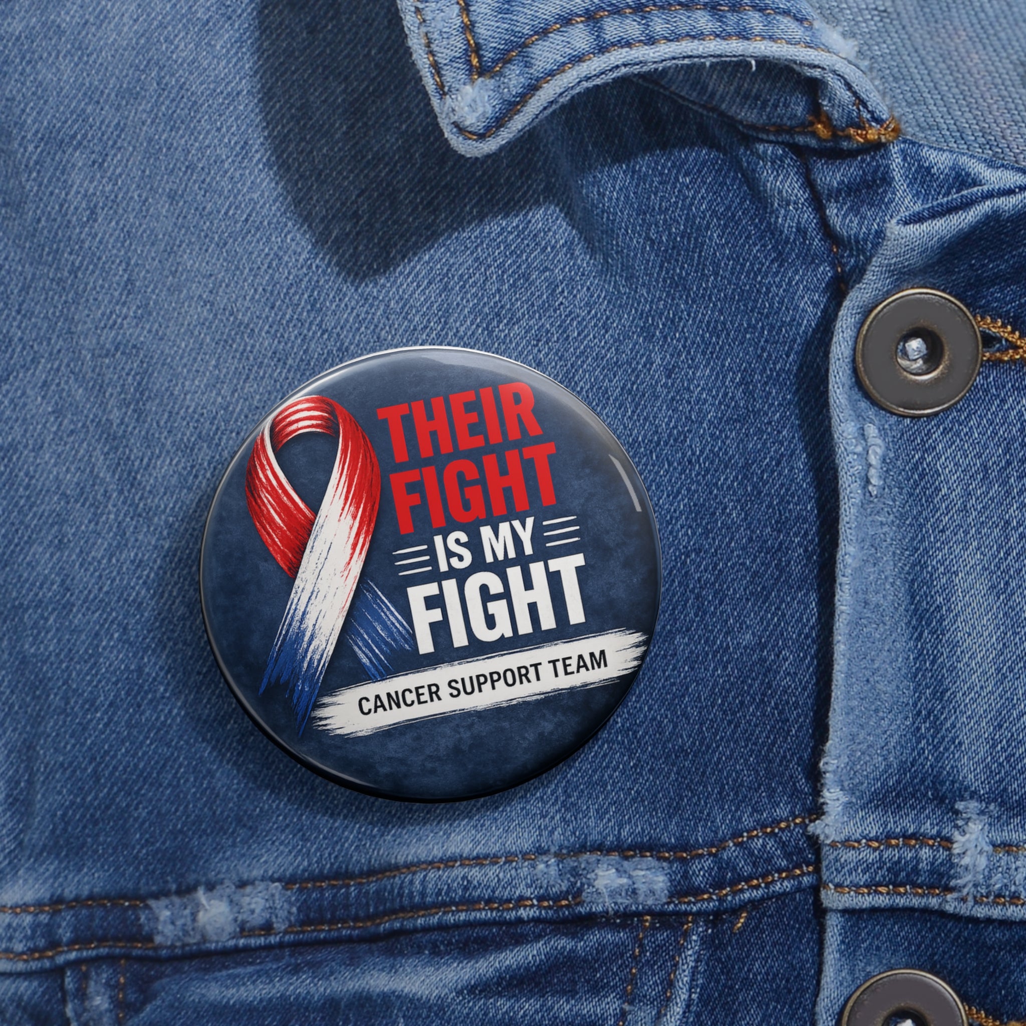 Cancer Gift , Their Fight Is My Fight Cancer Support Button, Red White Blue Cancer Awareness Pin, Cancer Support Team, Patriotic Ribbon Pin
