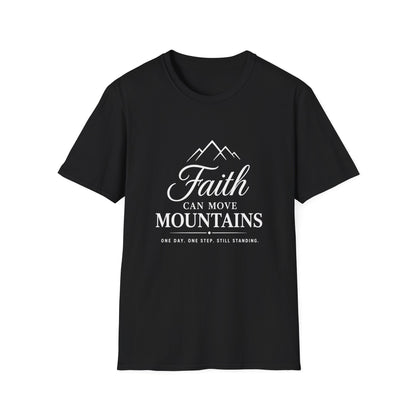 Faith Can Move Mountains T-Shirt
