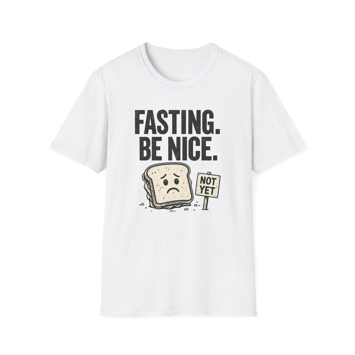 Fasting Be Nice T-Shirt