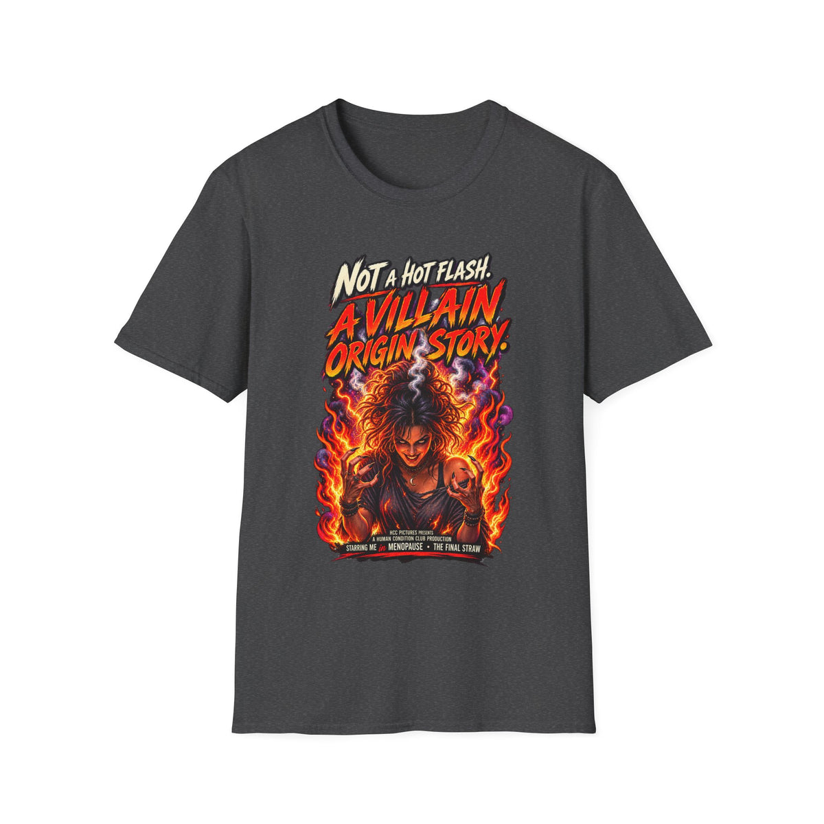 Menopause T-Shirt – “Not a Hot Flash, A Villain Origin Story” Funny Supervillain Tee