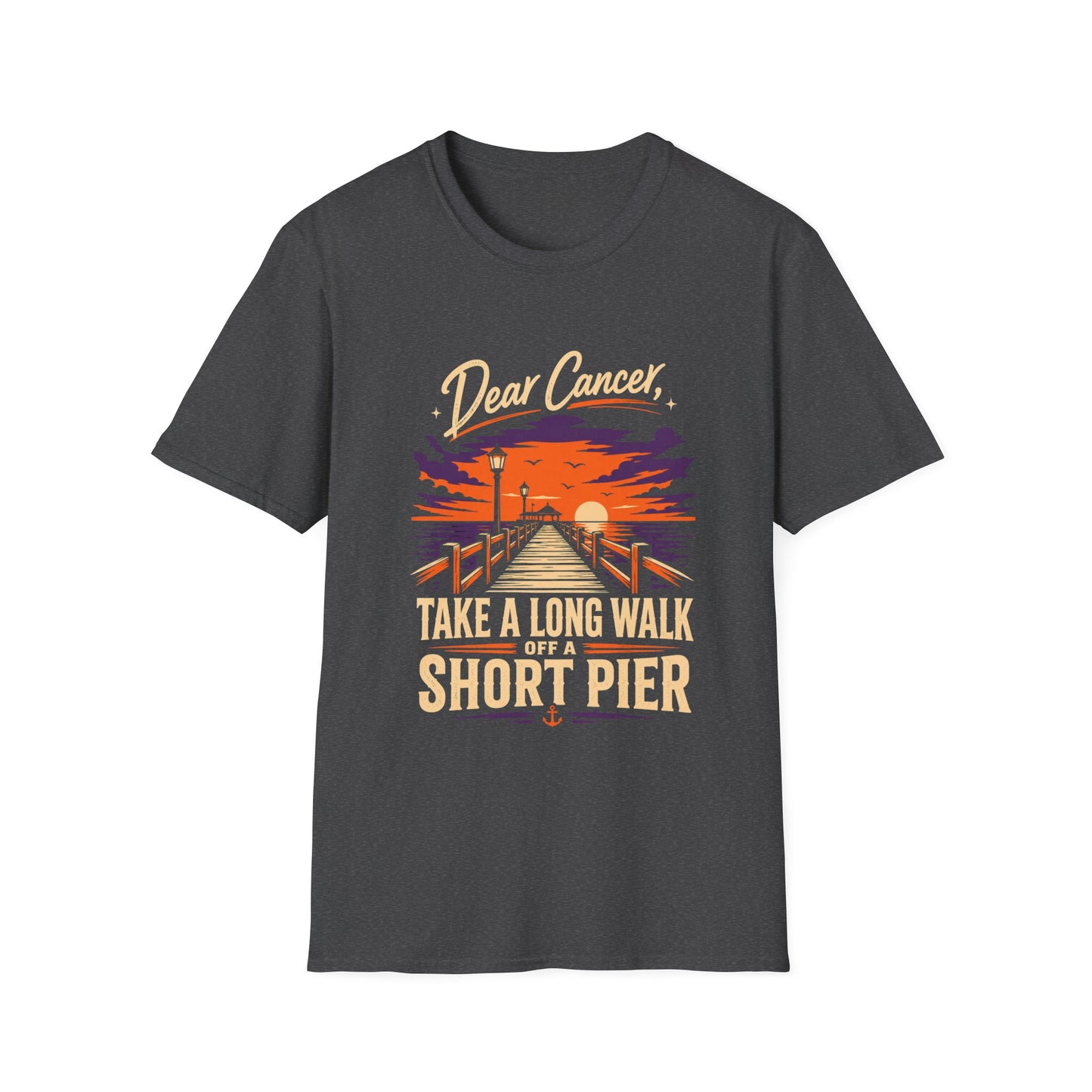 Dear Cancer Take a Long Walk Off a Short Pier T-Shirt