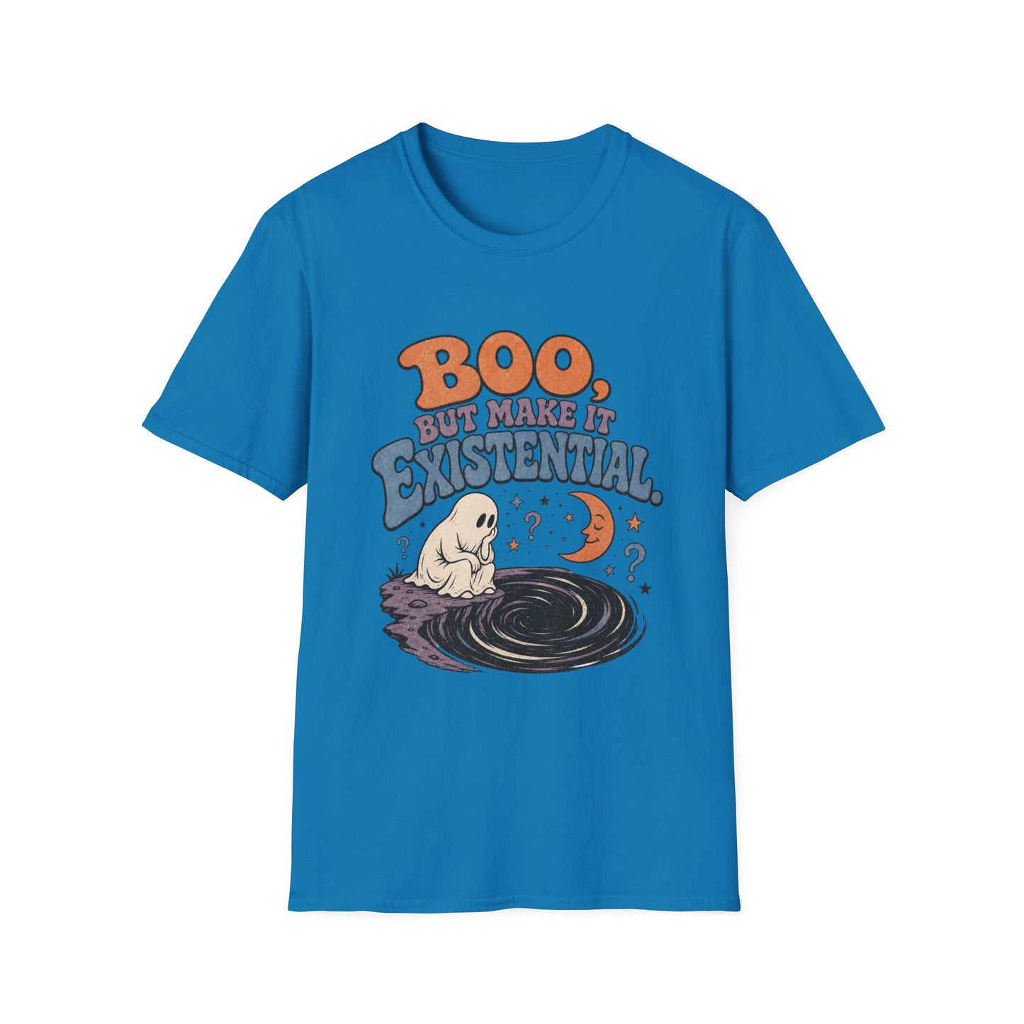 Boo, But Make It Existential T-Shirt