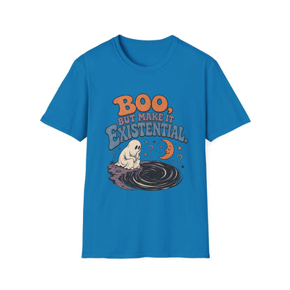 Boo, But Make It Existential T-Shirt