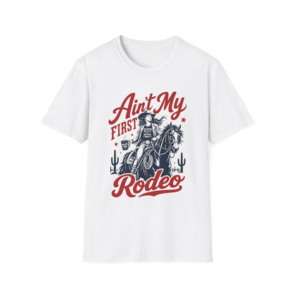 Ain't My First Rodeo Cowgirl T-Shirt