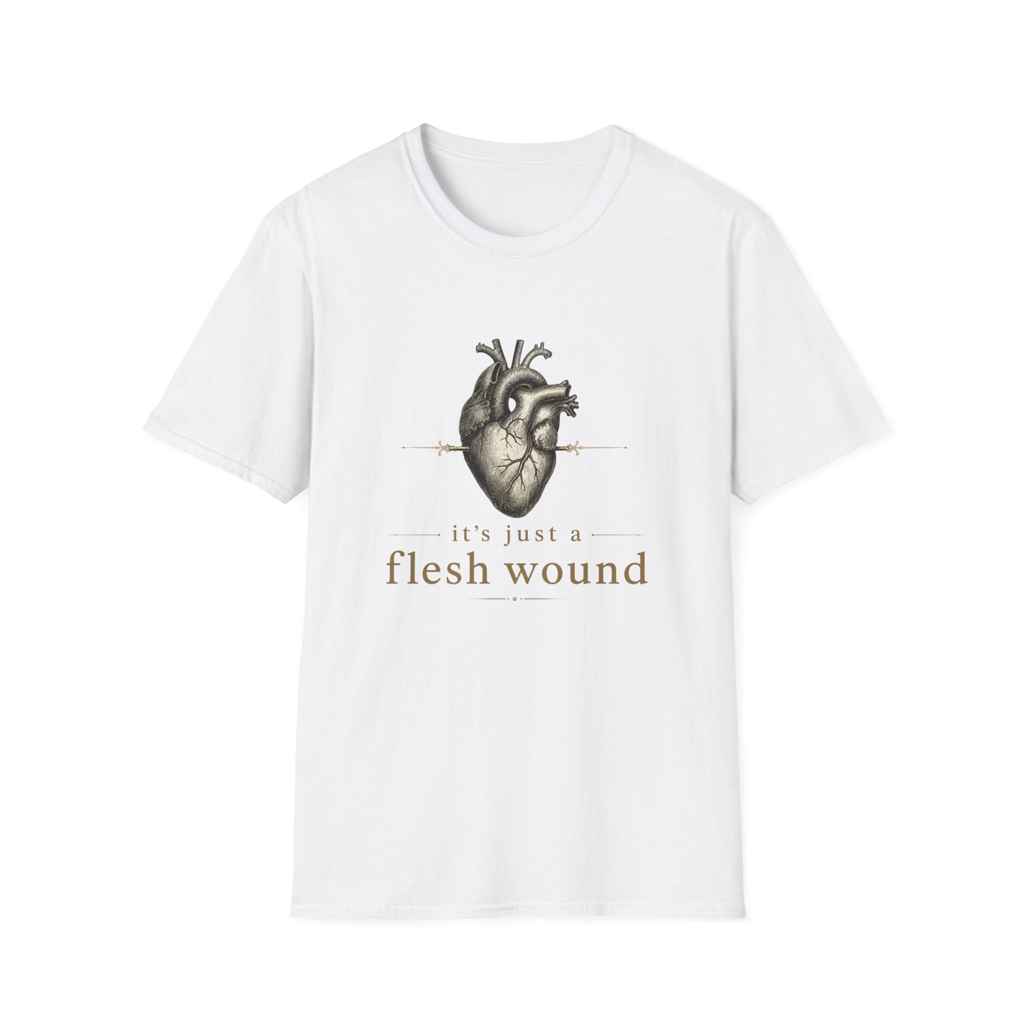 It’s Just a Flesh Wound Shirt | Breakup, Grief, Surgery & Heart Recovery T-Shirt