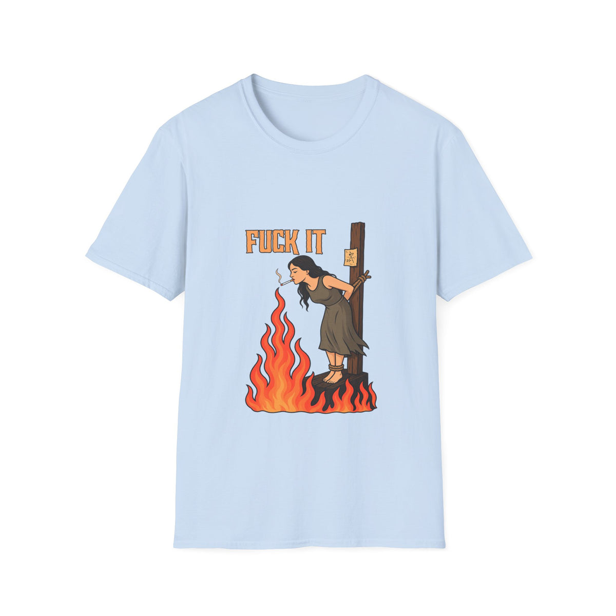 Fuck It Witch T-Shirt