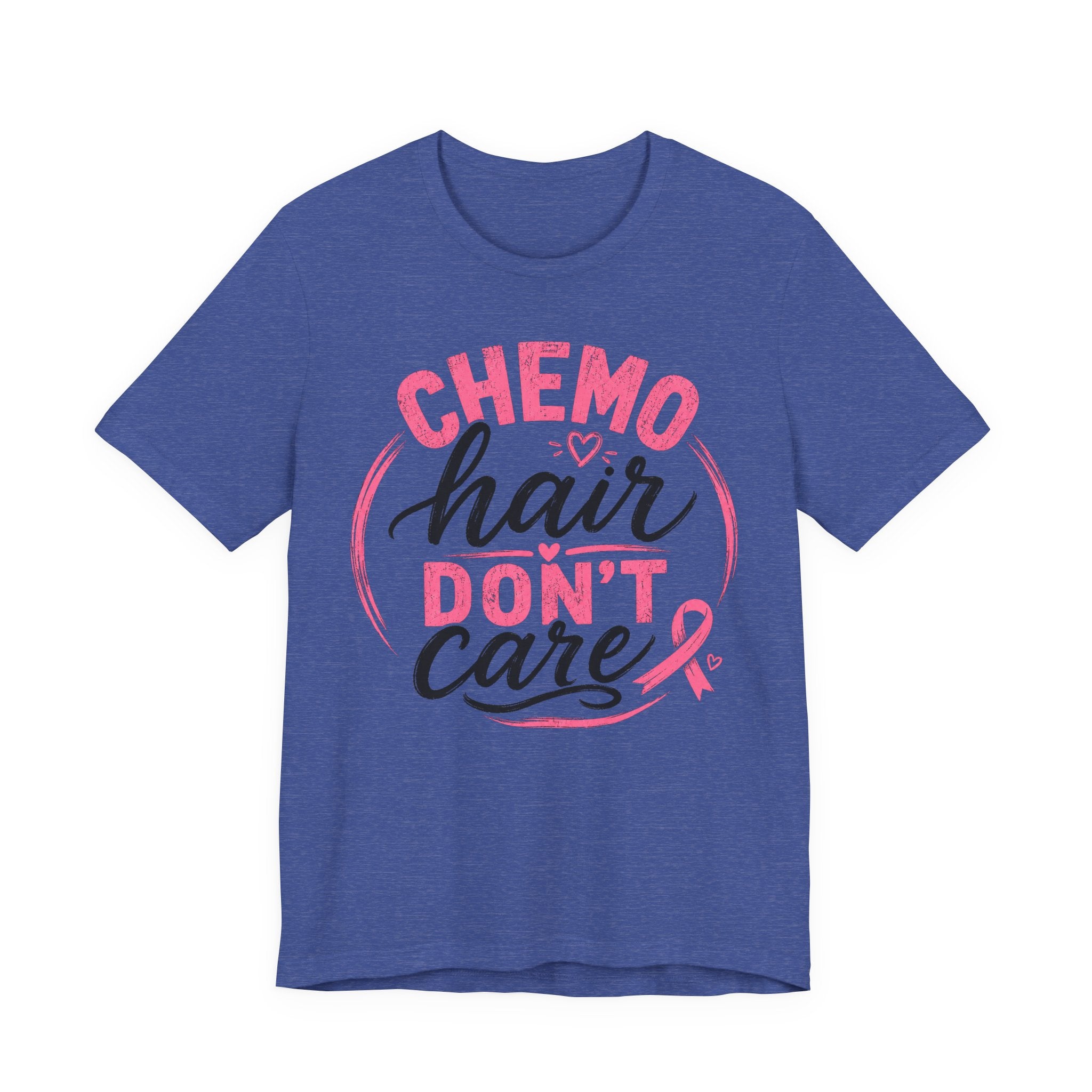 Chemo Hair Don't Care |  Soft for sensitive skin | Funny TShirt Cancer Gift Survivor Breast Cancer