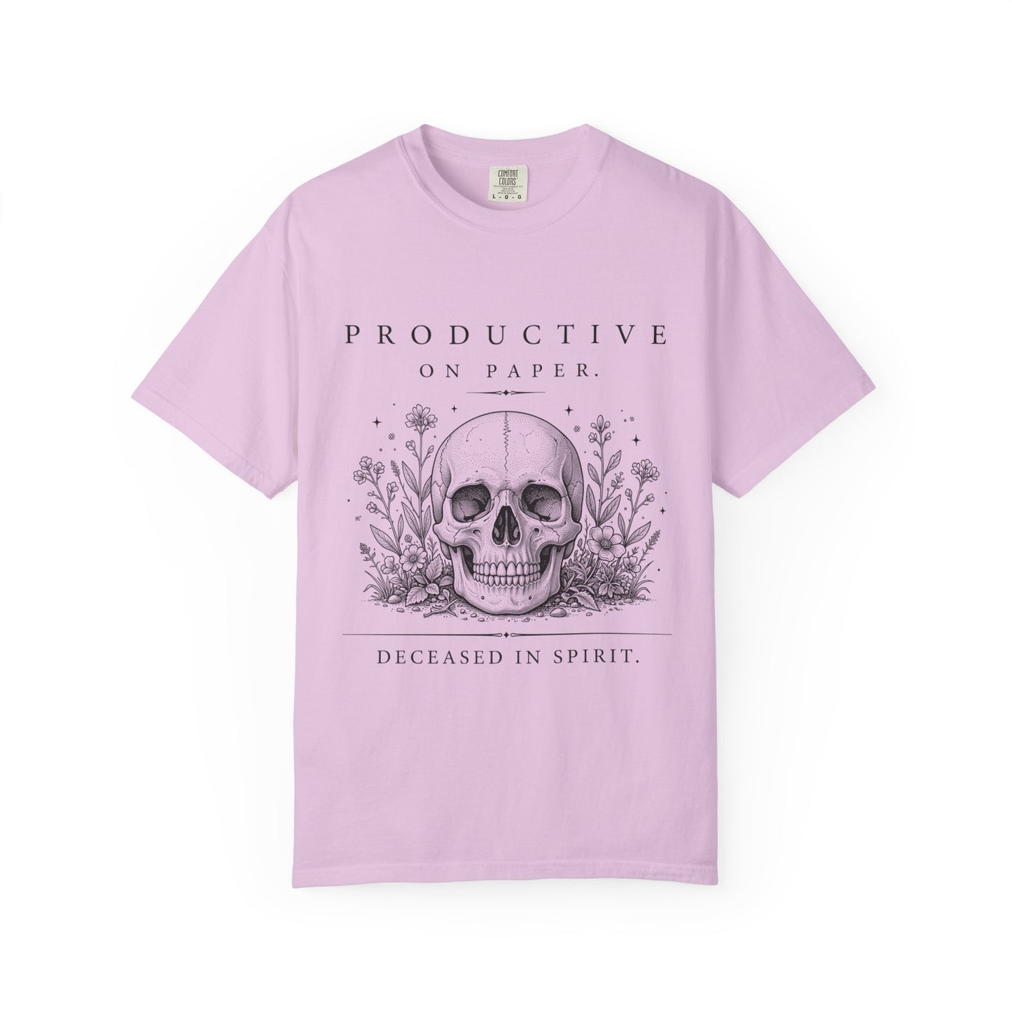 Productive on Paper, Deceased in Spirit T-Shirt ⭐ Heritage Collection