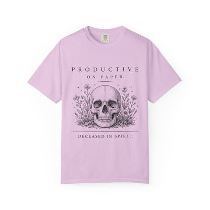 Productive on Paper, Deceased in Spirit T-Shirt ⭐ Heritage Collection