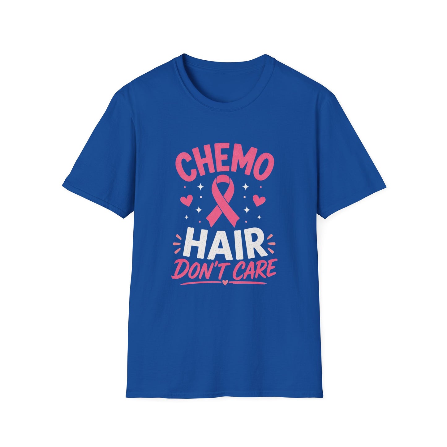 Chemo Hair Don't Care T-shirt