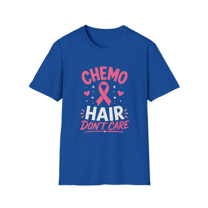 Chemo Hair Don't Care T-shirt