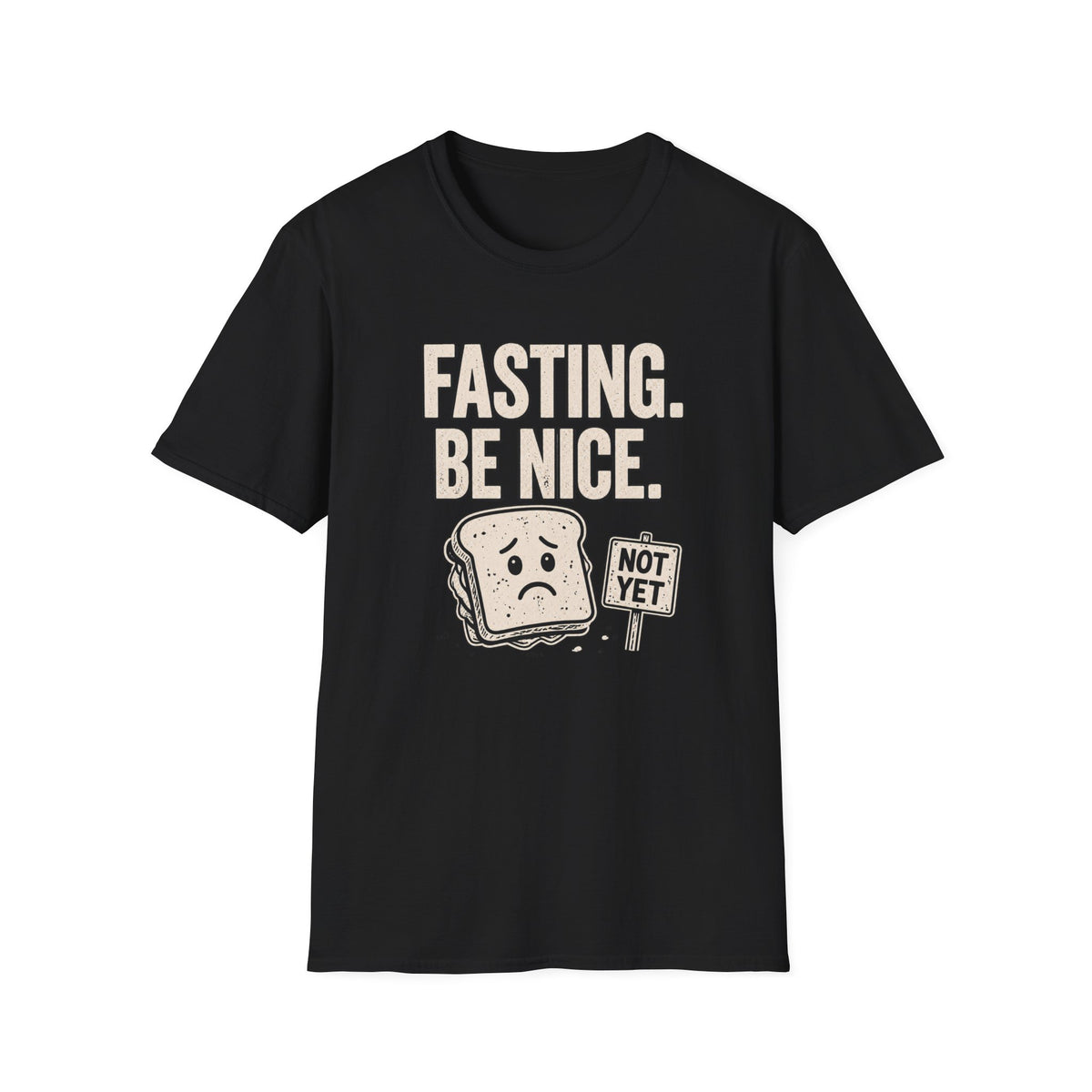 Fasting Be Nice T-Shirt