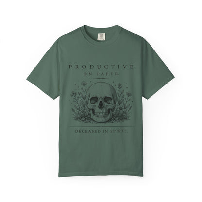 Productive on Paper, Deceased in Spirit T-Shirt ⭐ Heritage Collection