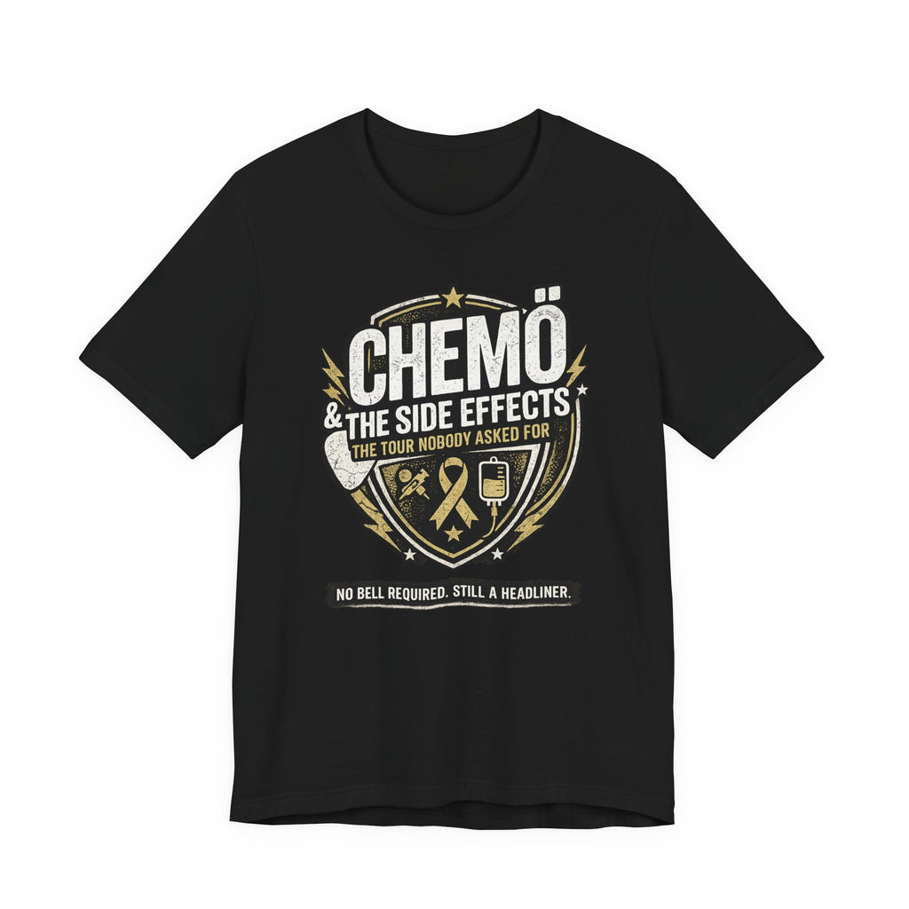 Chemo & The Side Effects Tour Shirt | Cancer Warrior Tee | Chemo Humor Gift | Infusion Day Shirt | Survivor Apparel Gift