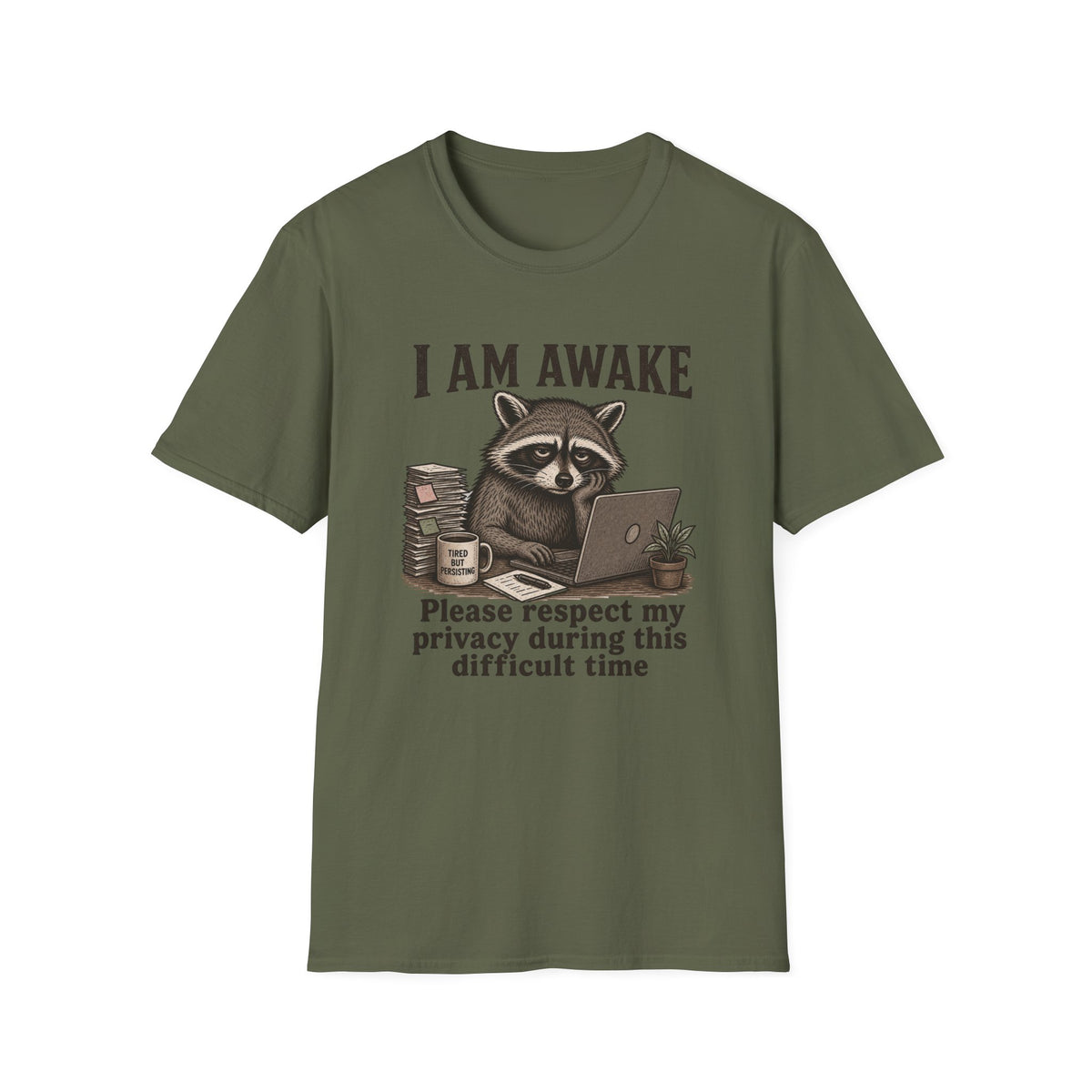 I Am Awake Raccoon T-shirt