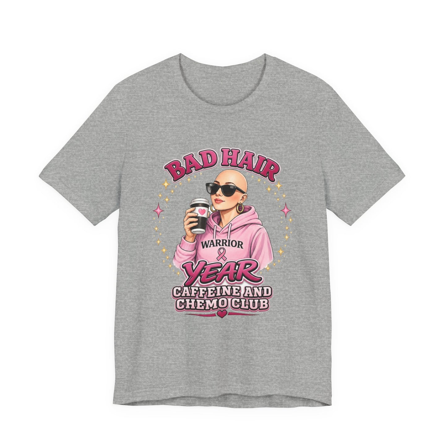 Bad Hair Year Cancer Warrior Tee – "Caffeine and Chemo Club" Breast Cancer Support Shirt