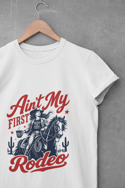Ain't My First Rodeo Cowgirl T-Shirt