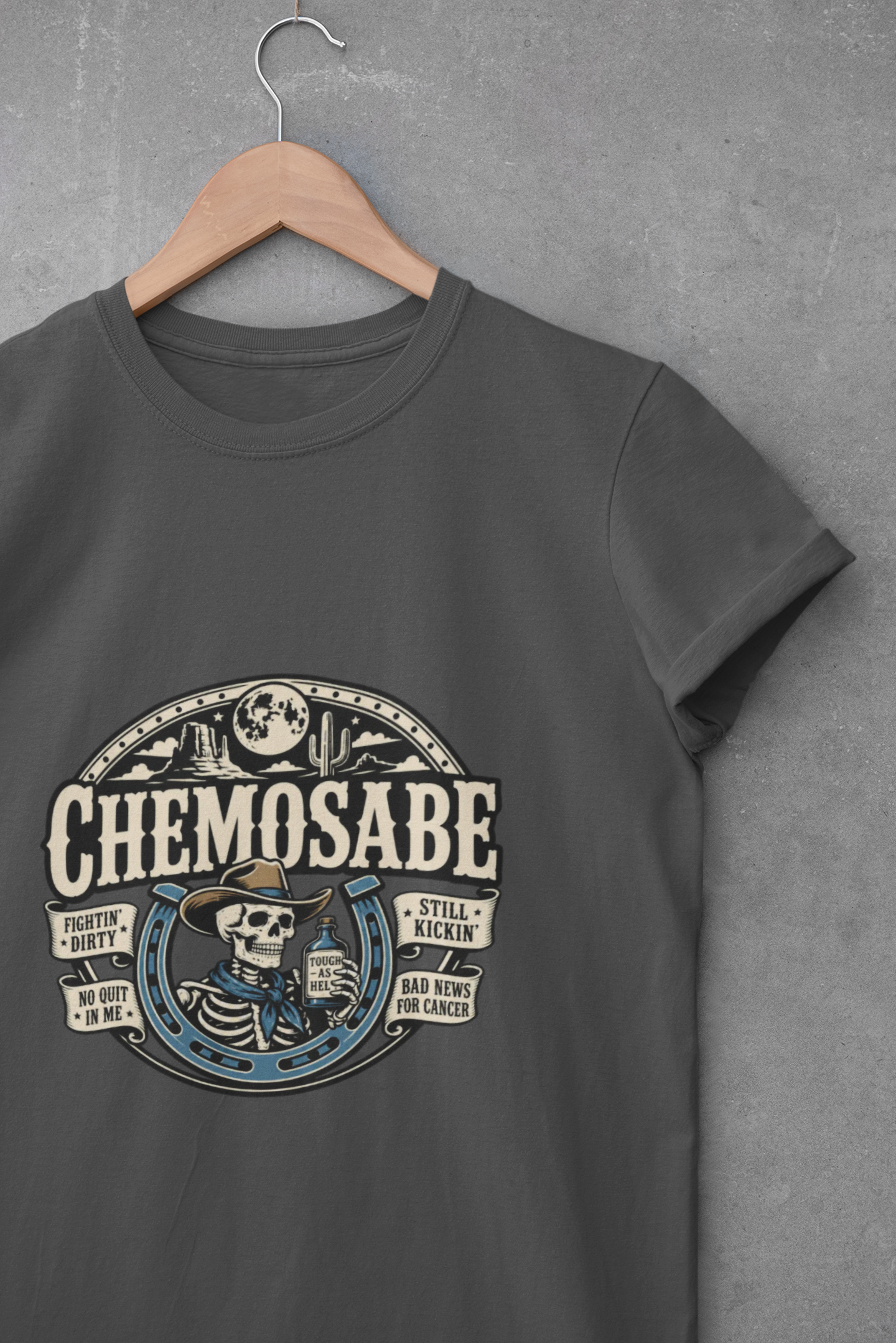 Chemosabe Fightin' Dirty Still Kickin' T-Shirt