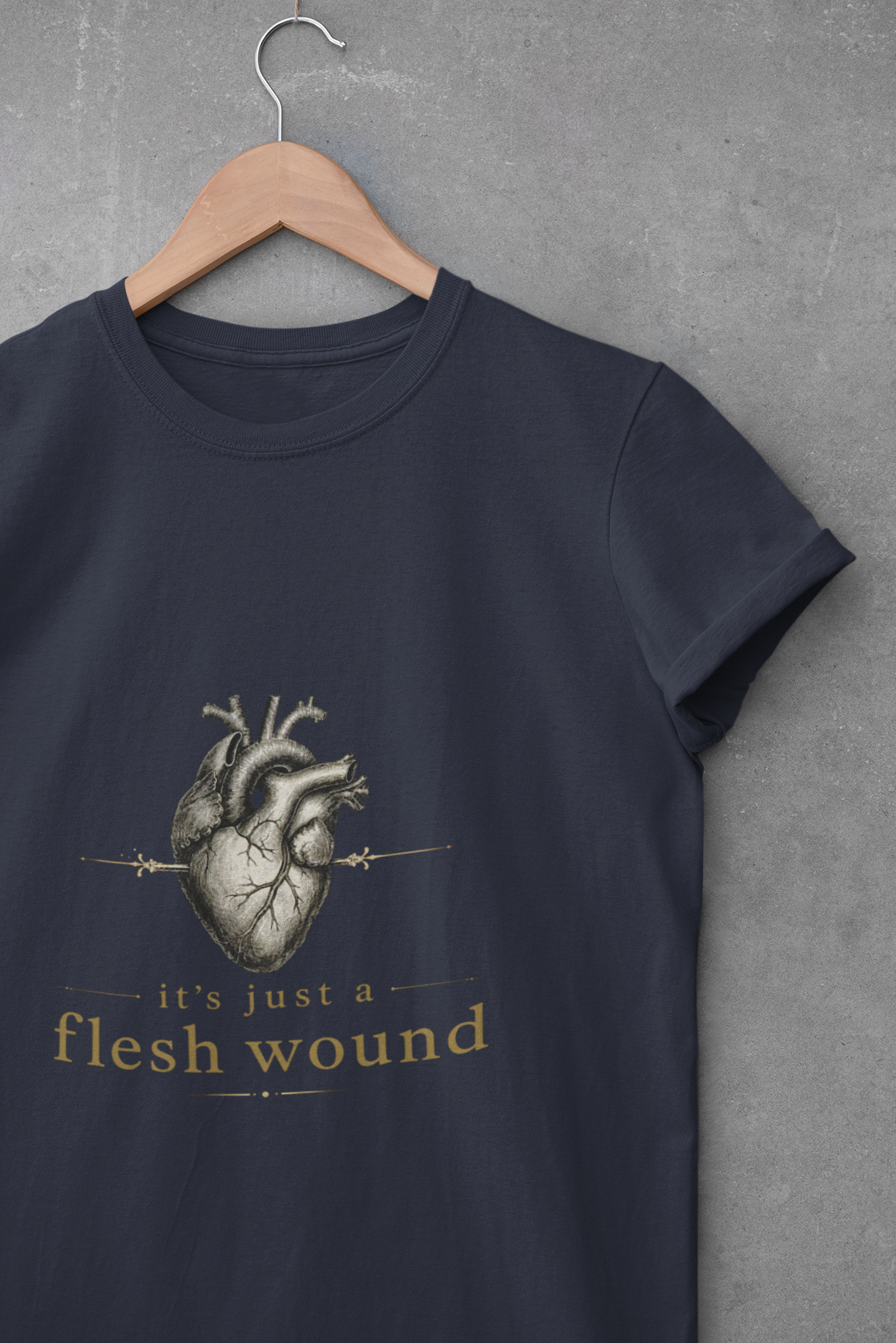 It’s Just a Flesh Wound Shirt | Breakup, Grief, Surgery & Heart Recovery T-Shirt