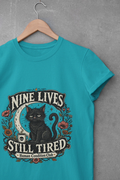 Nine Lives, Still Tired Black Cat T-Shirt
