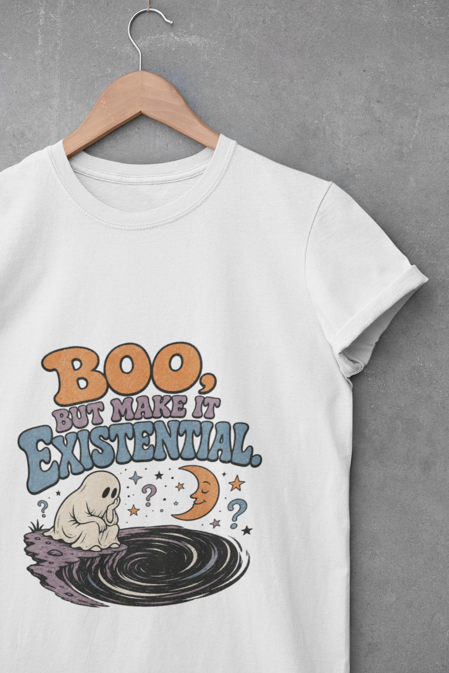 Boo, But Make It Existential T-Shirt