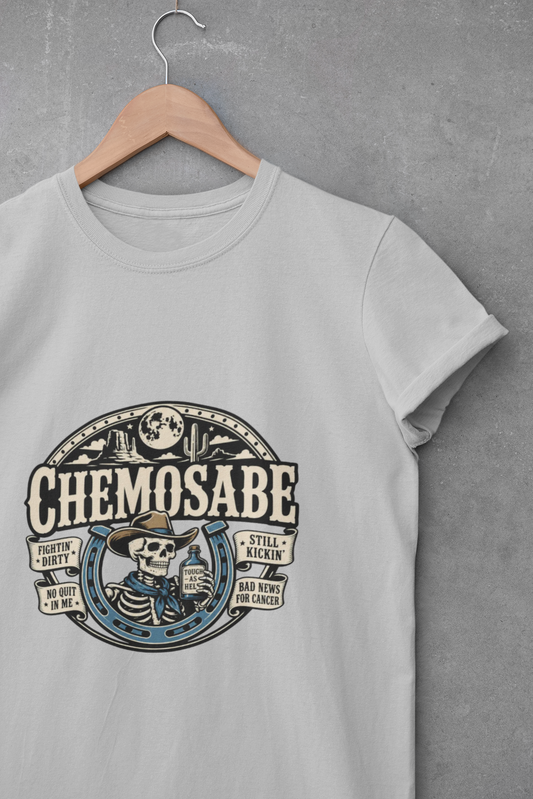 Chemosabe Fightin' Dirty Still Kickin' T-Shirt