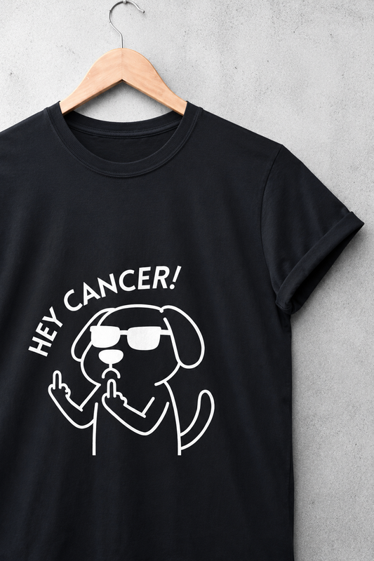 Hey Cancer! Dog Cancer Support T-Shirt