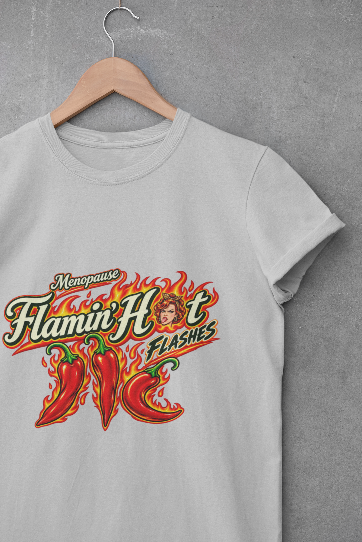 Menopause Flamin’ Hot Flashes Deluxe T-Shirt