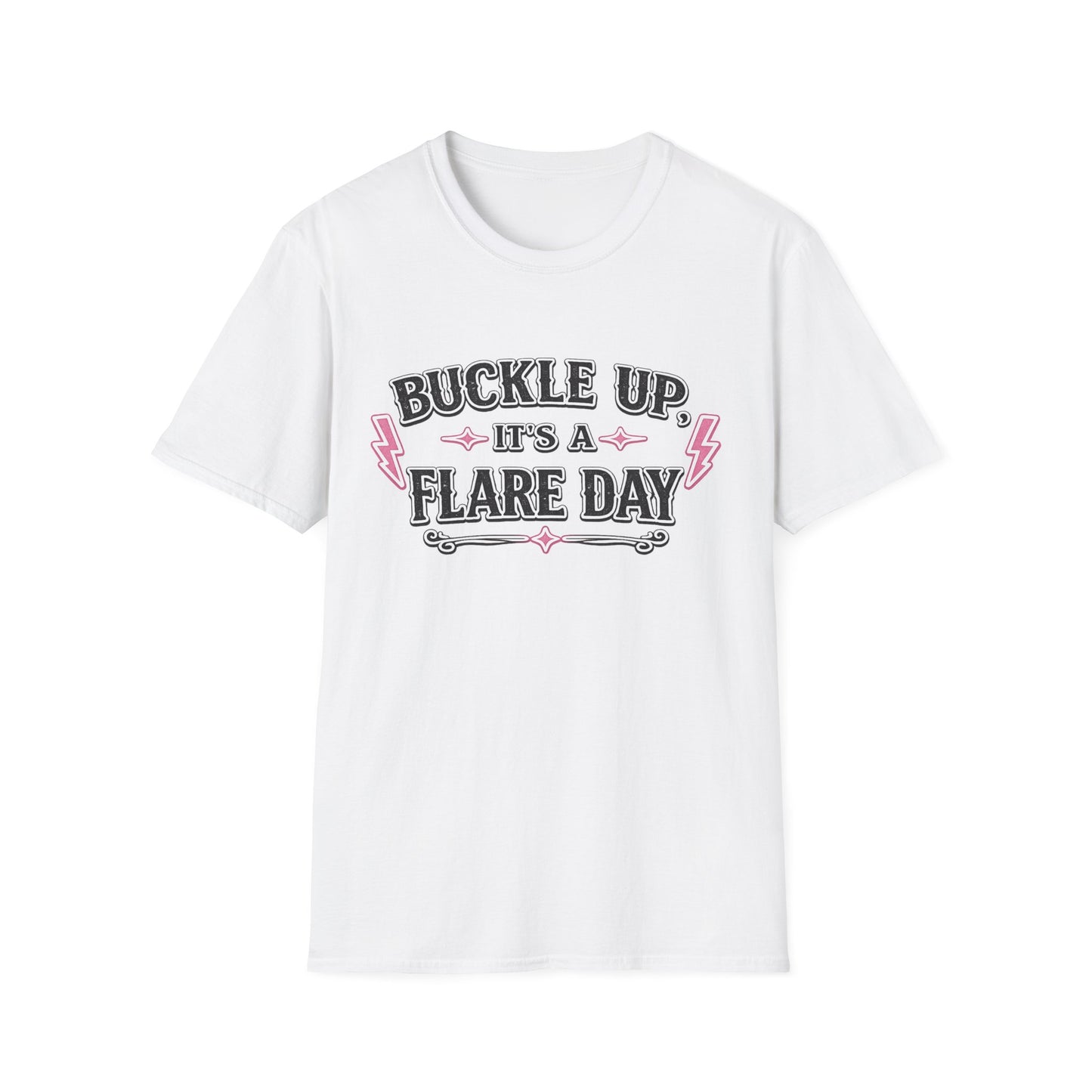Buckle Up Its A Flare Day T-shirt