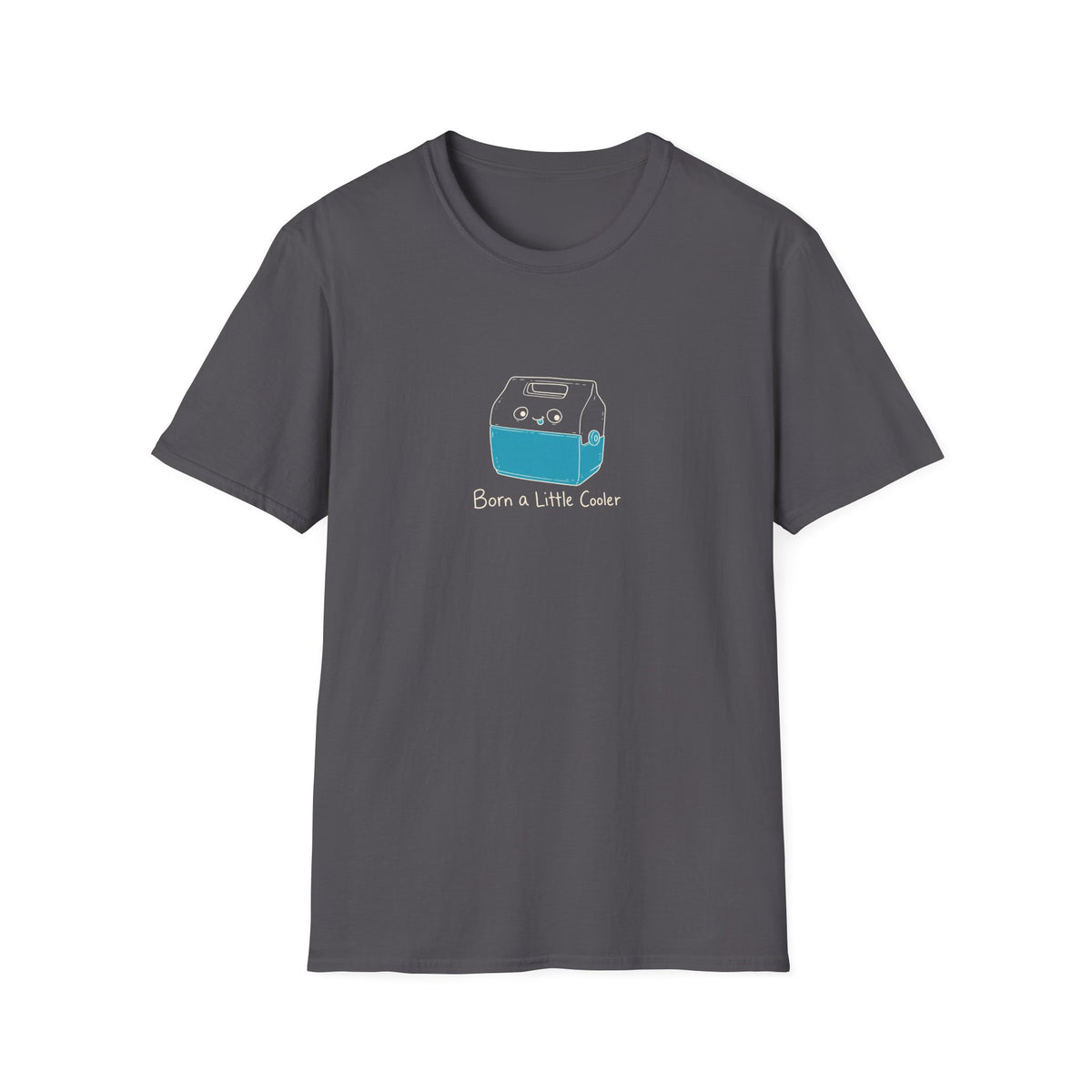 Born a Little Cooler T-Shirt