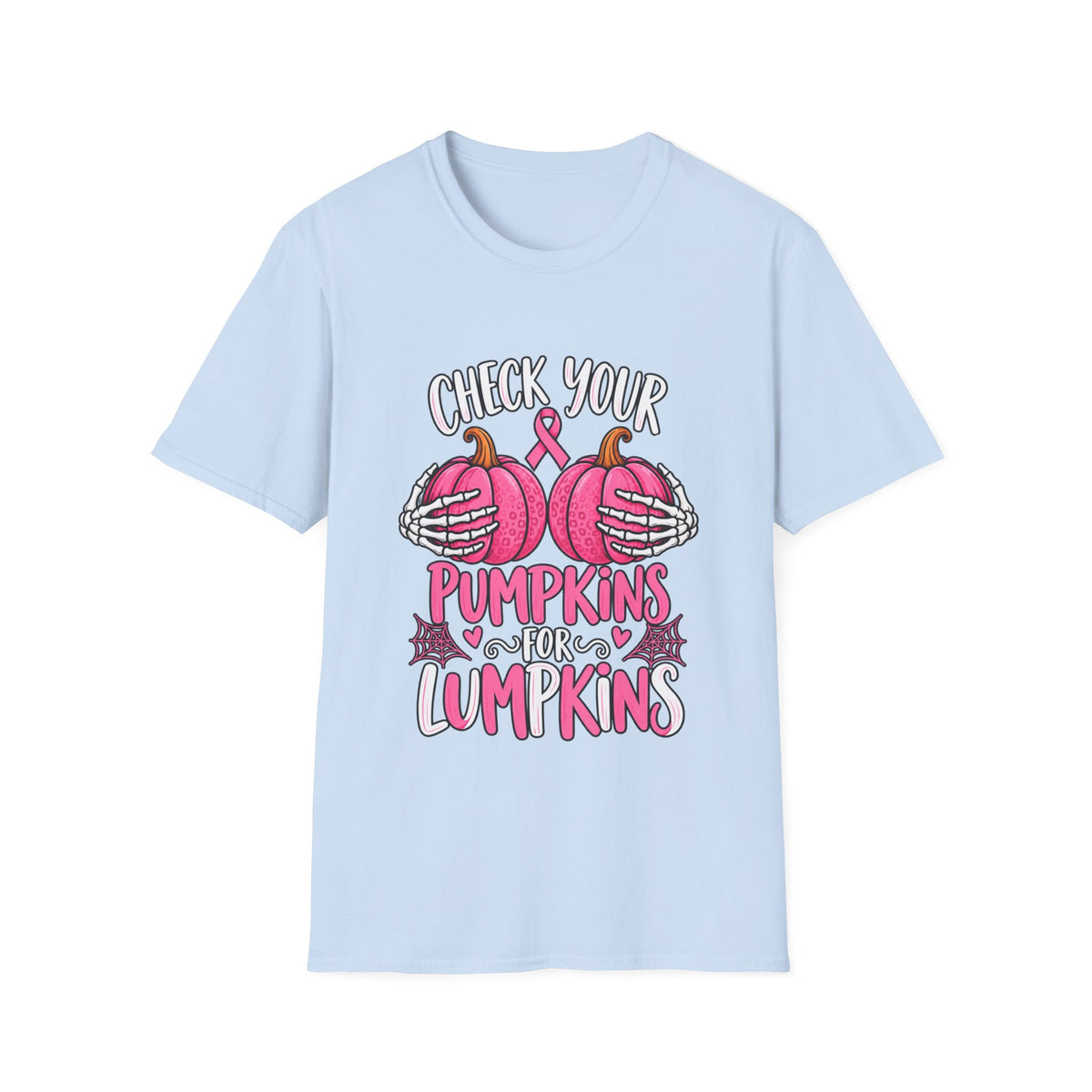 Check Your Pumpkins for Lumpkins T-Shirt