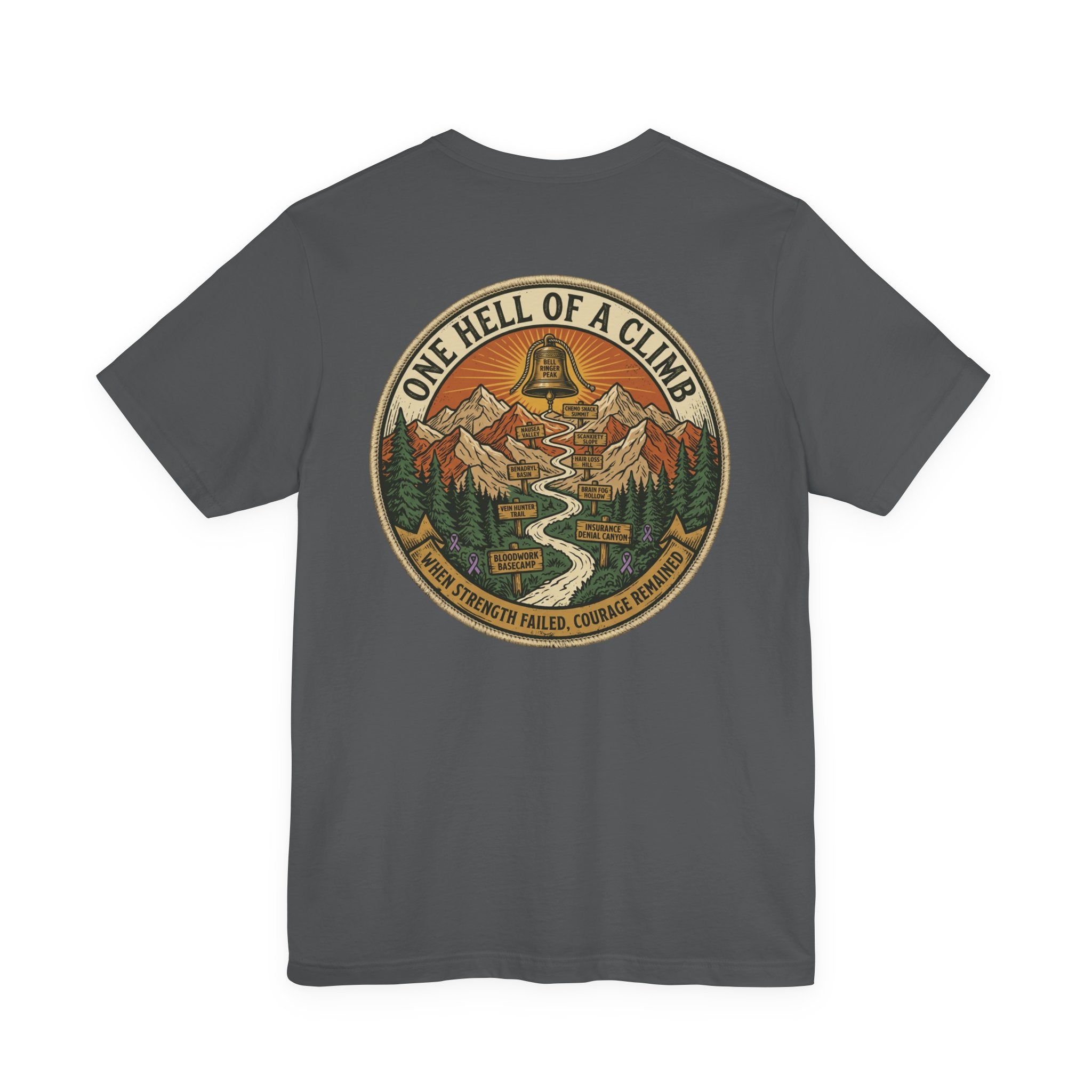 Bell Ringer Expedition Shirt, One Hell of a Climb Cancer Survivor Tee, End of Treatment Gift, Chemo Celebration, Shirt 2 Sided print