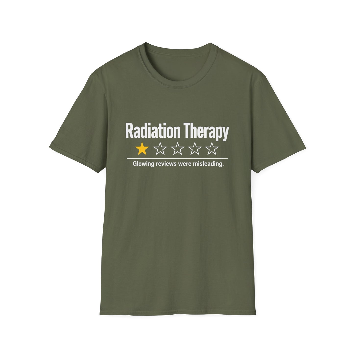 Radiation Therapy Review T-Shirt – "Glowing Reviews Were Misleading"