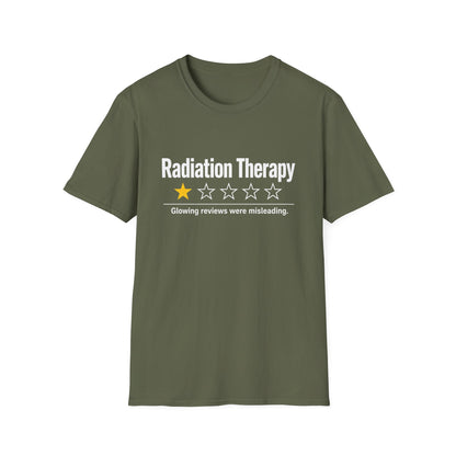Radiation Therapy Review T-Shirt – "Glowing Reviews Were Misleading"