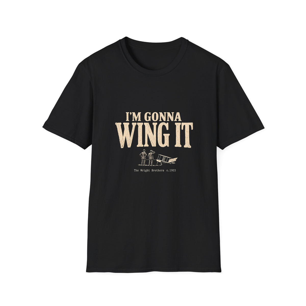 I’m Gonna Wing It Shirt | Funny Wright Brothers T-Shirt