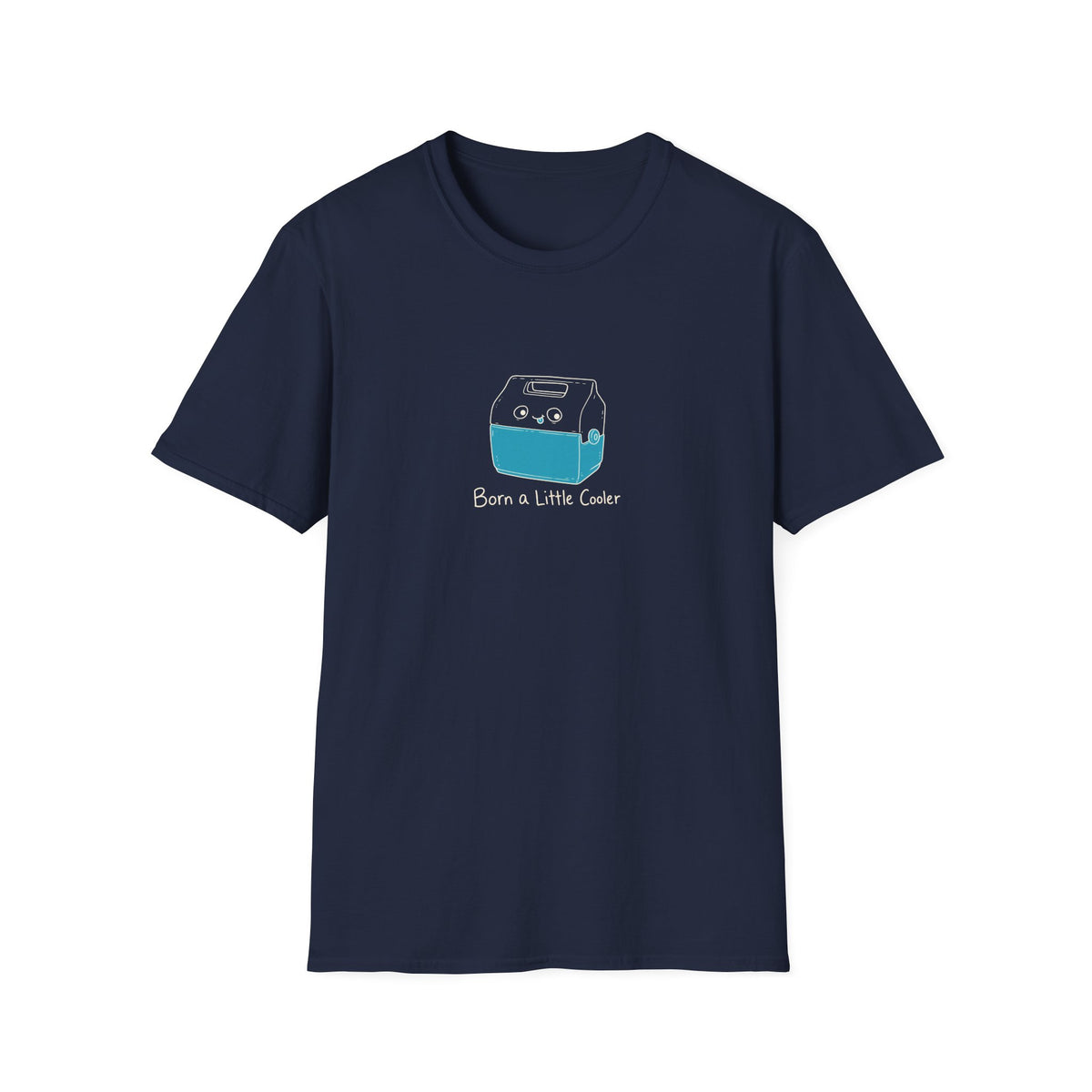 Born a Little Cooler T-Shirt